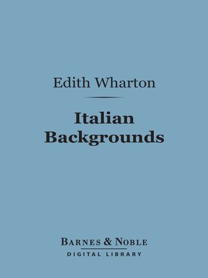 Italian Backgrounds (Barnes & Noble Digital Library) - ebook